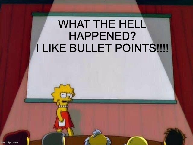 BULLET POINTS