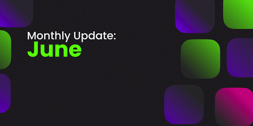 June Monthly Update