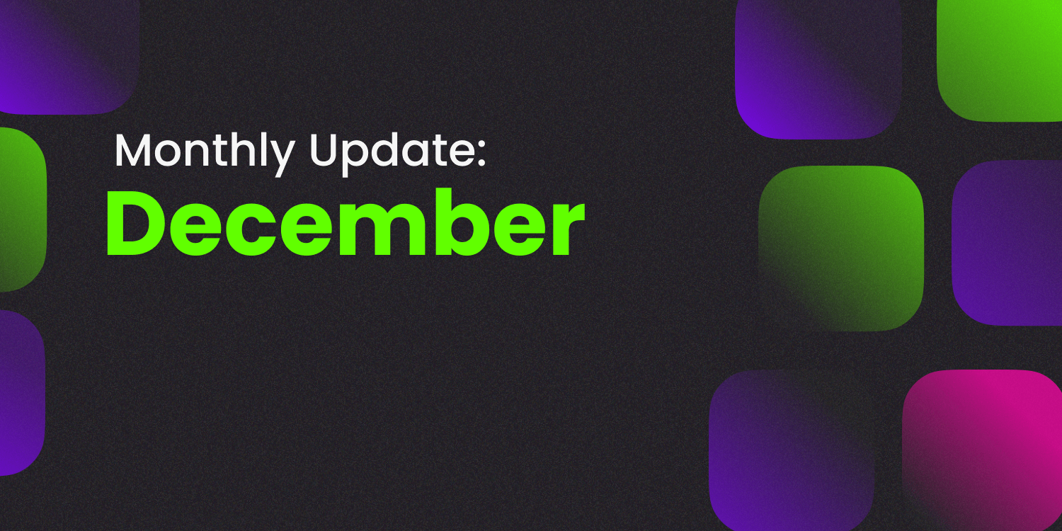 December Monthly Updates
