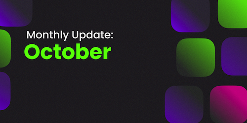 October Monthly Update